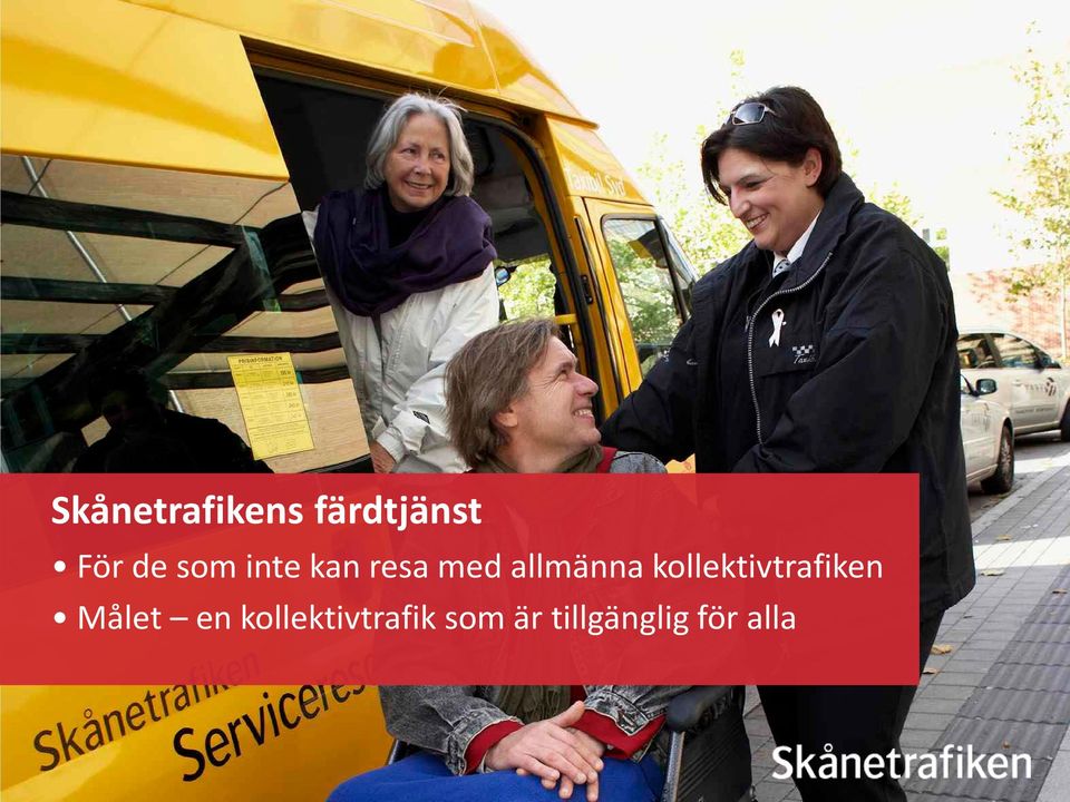 kollektivtrafiken Målet en