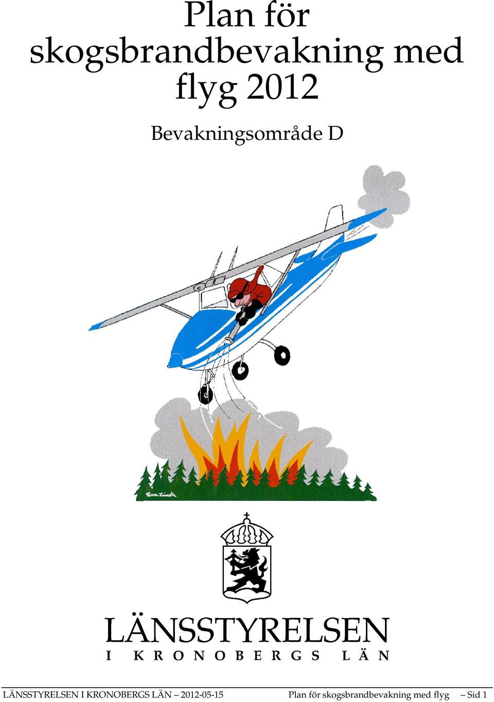 LÄNSSTYRELSEN I KRONOBERGS LÄN