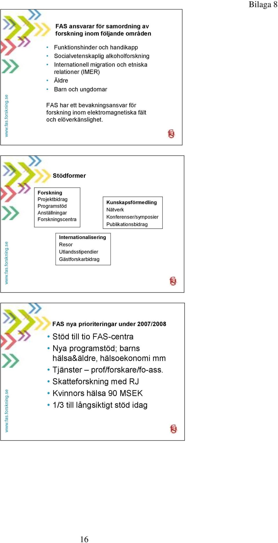 (IMER) Äldre Barn och ungdomar FAS har ett bevakningsansvar för forskning inom elektromagnetiska fält och elöverkänslighet.