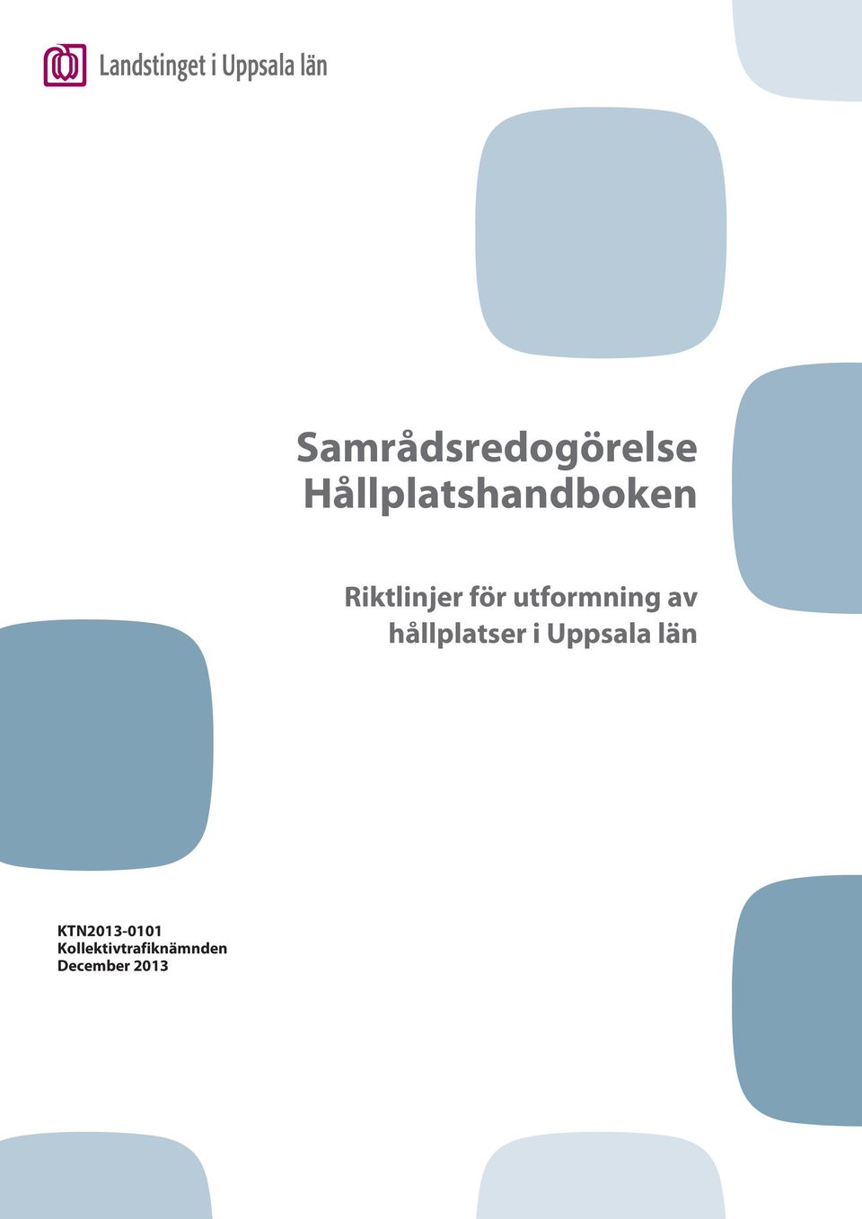 utformning av hållplatser i Uppsala