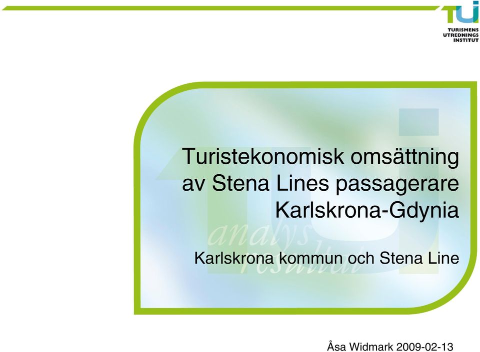 Karlskrona-Gdynia Karlskrona