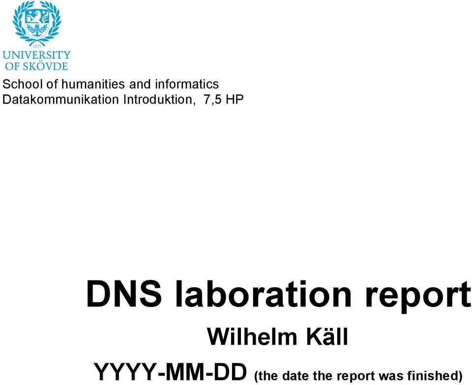 DNS laboration report Wilhelm Käll