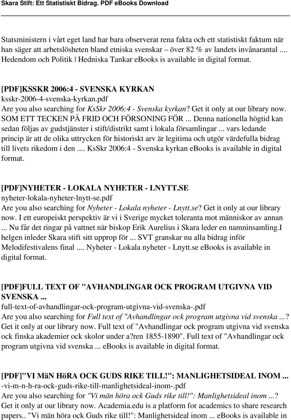 Get it only at our library now. SOM ETT TECKEN PÅ FRID OCH FÖRSONING FÖR... Denna nationella högtid kan sedan följas av gudstjänster i stift/distrikt samt i lokala församlingar.
