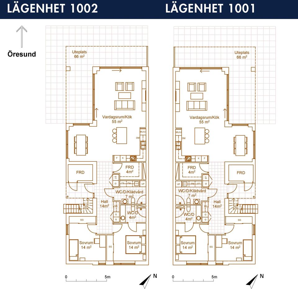 F ST TT TM VP VP TM TT ST S Hall 1 WC/D/Klädvård 7 m 2 S WC/D