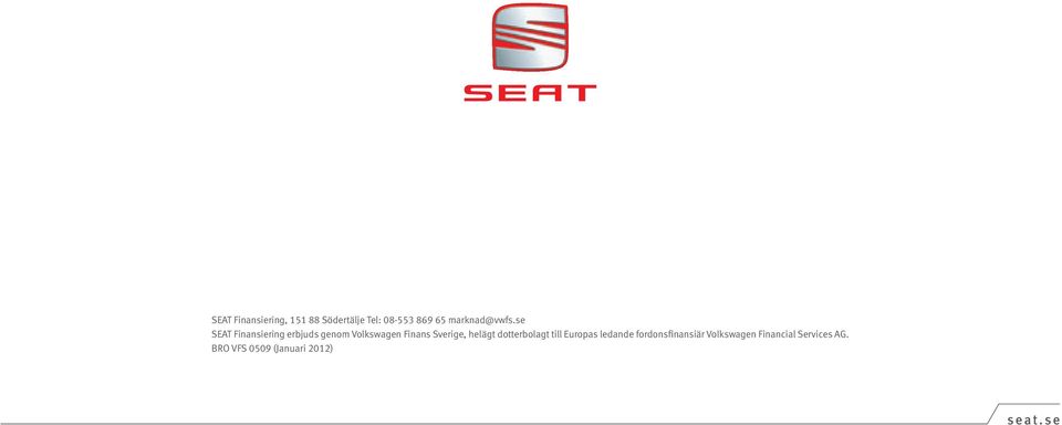 se SEAT Finansiering erbjuds genom Volkswagen Finans Sverige,