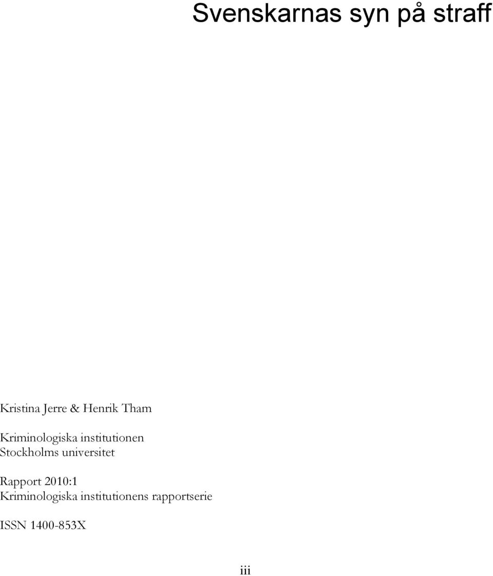 Stockholms universitet Rapport 2010:1