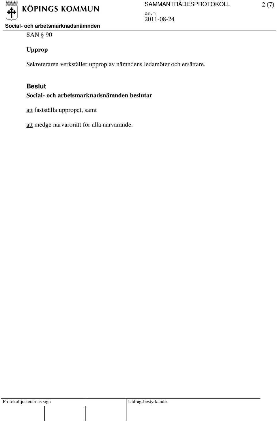 ledamöter och ersättare.