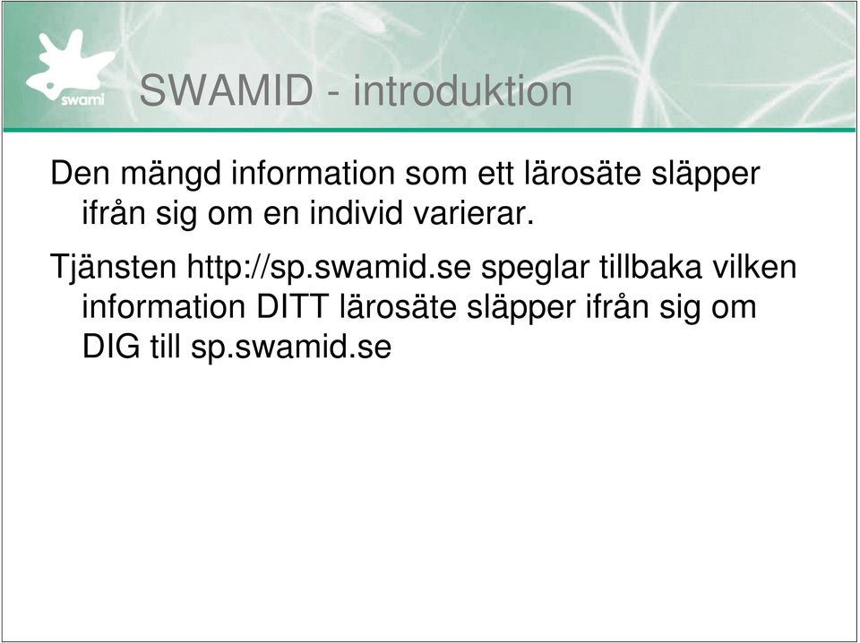 Tjänsten http://sp.swamid.