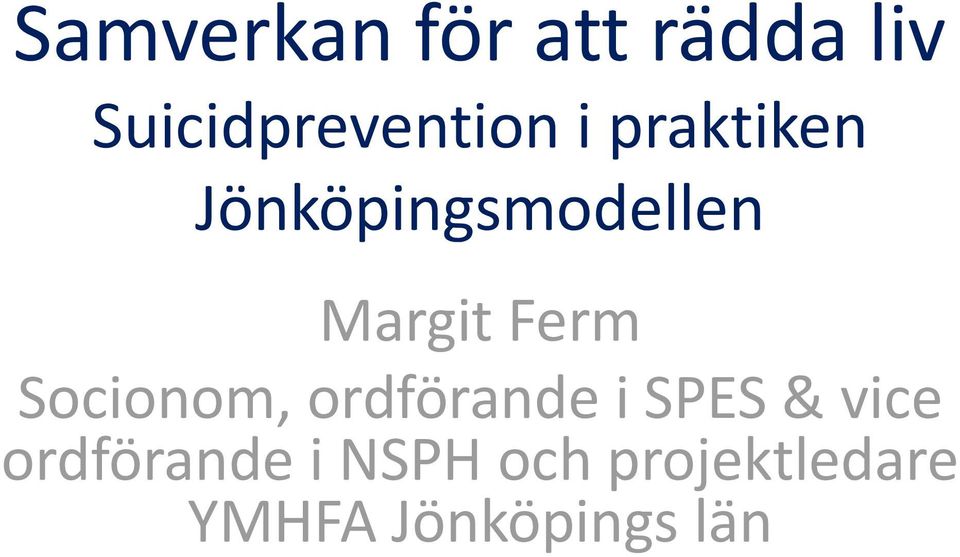 ordförande i SPES & vice ordförande i