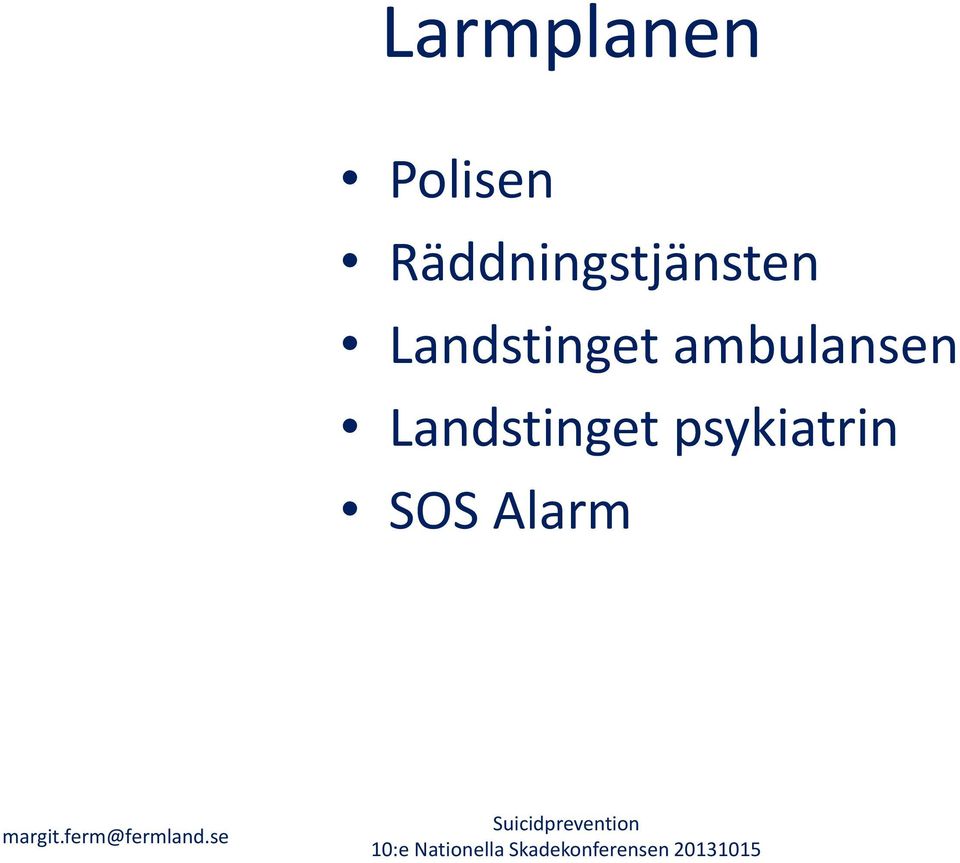 Landstinget ambulansen