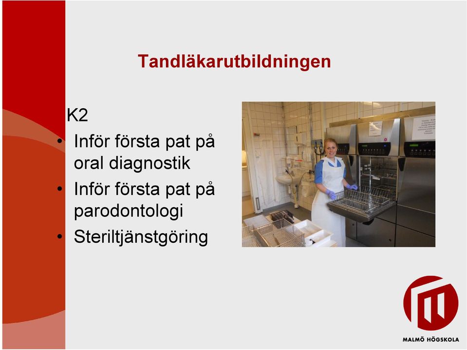 diagnostik Inför första pat