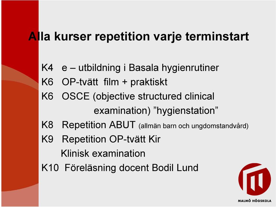 clinical examination) hygienstation K8 Repetition ABUT (allmän barn och