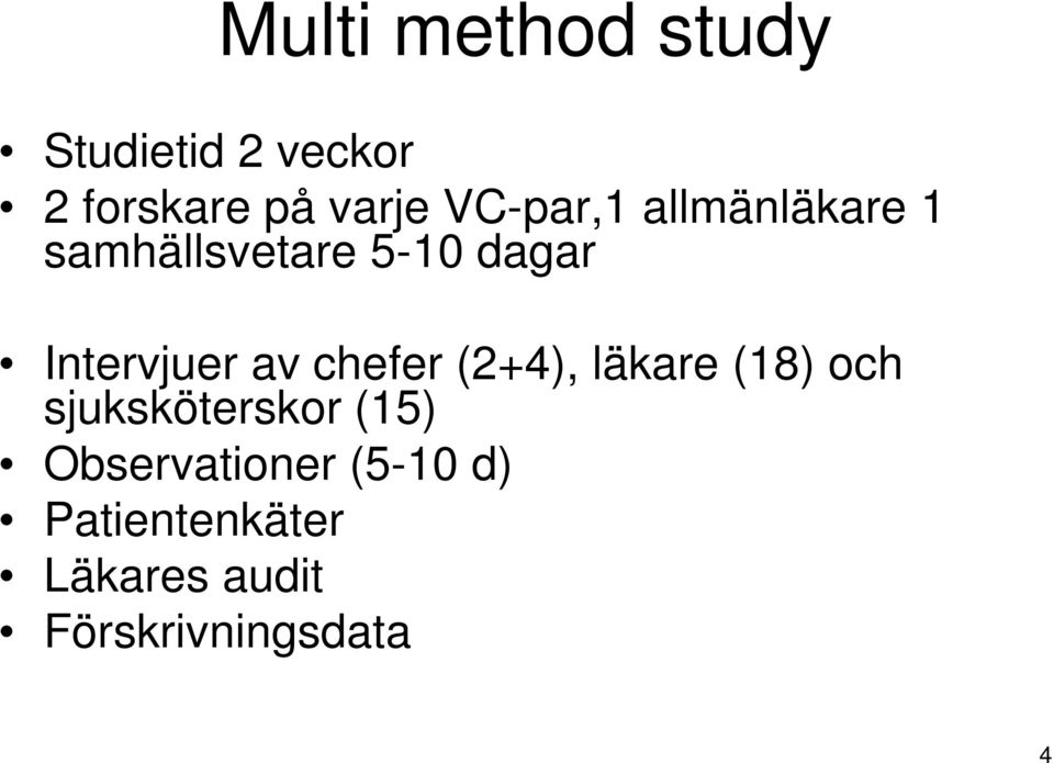 av chefer (2+4), läkare (18) och sjuksköterskor (15)