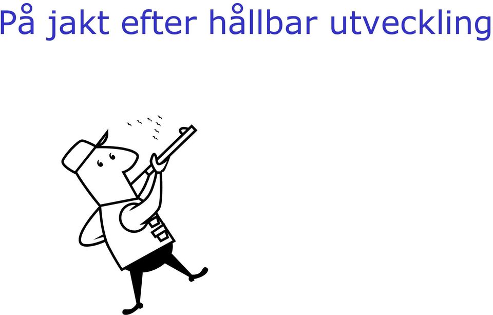 hållbar