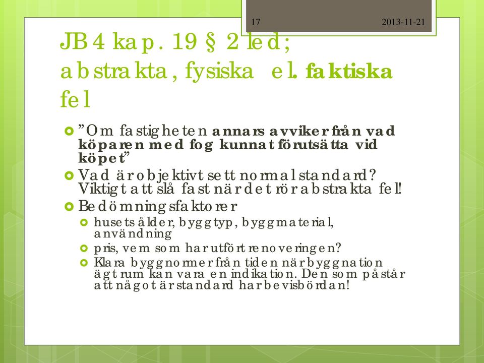 sett normal standard? Viktigt att slå fast när det rör abstrakta fel!