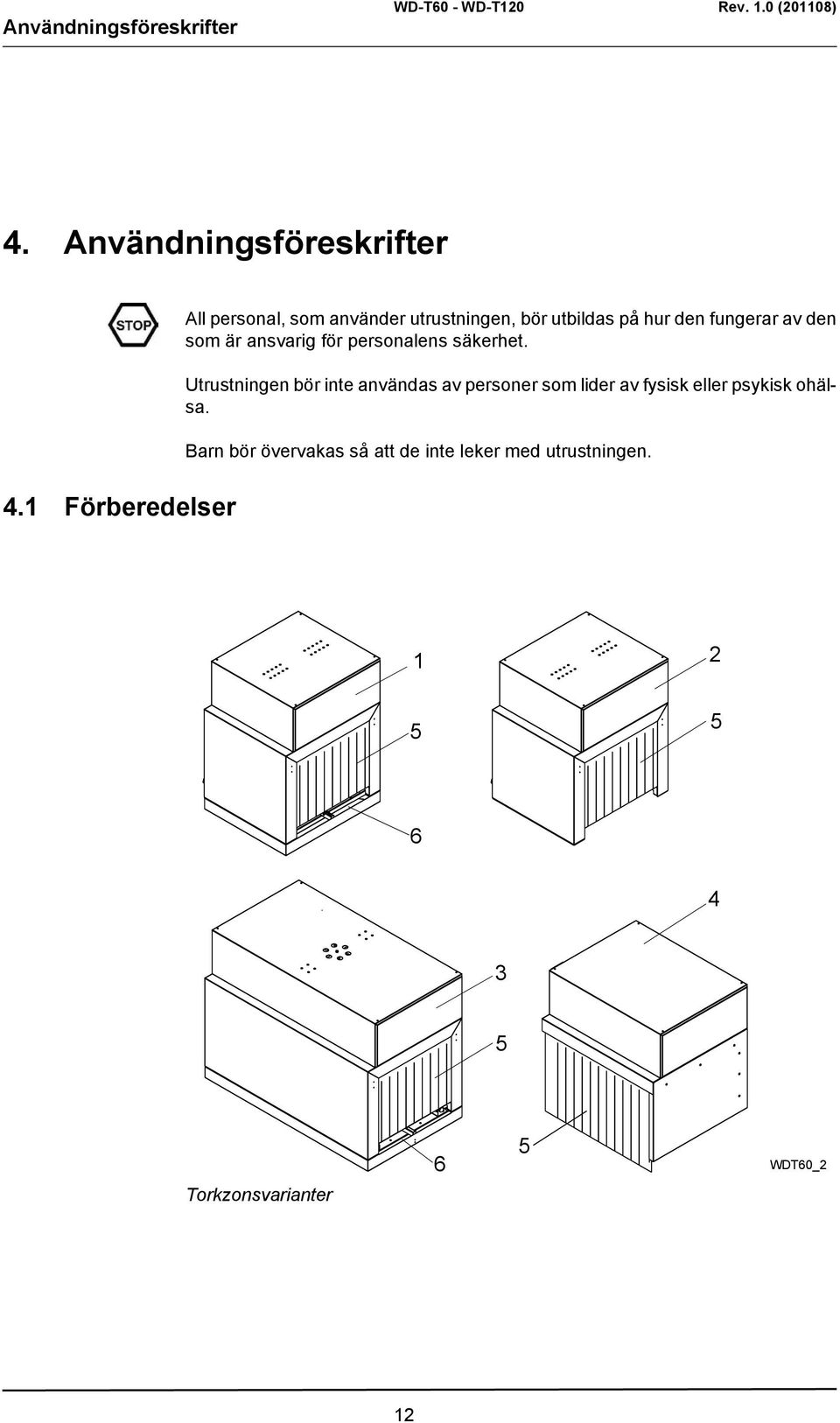 den som är ansvarig för personalens säkerhet.