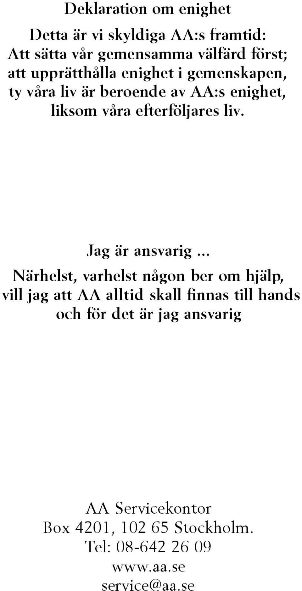 Jag är ansvarig.