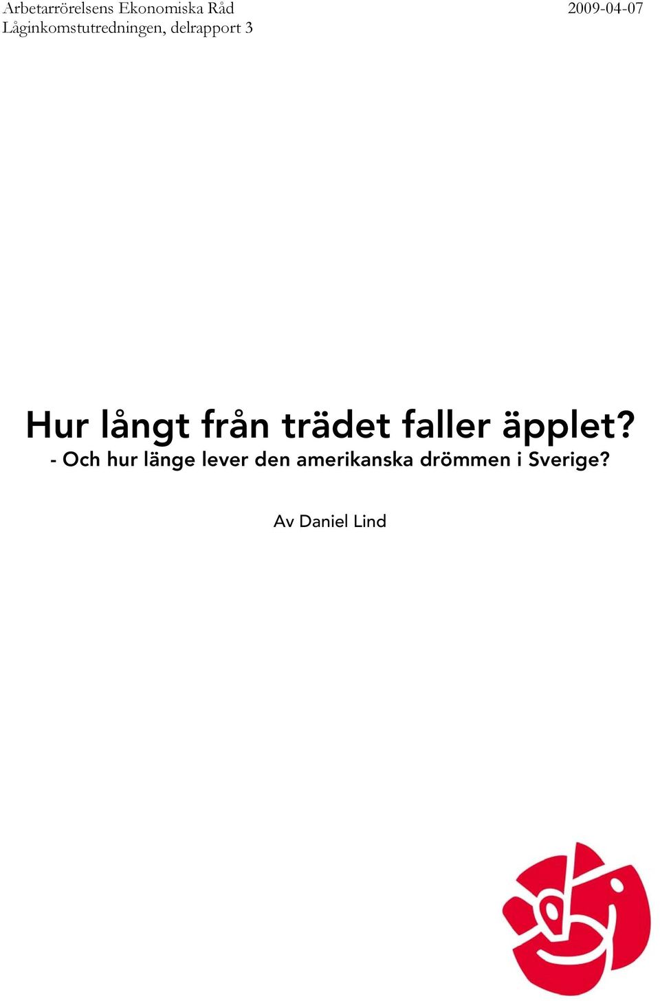 från trädet faller äpplet?