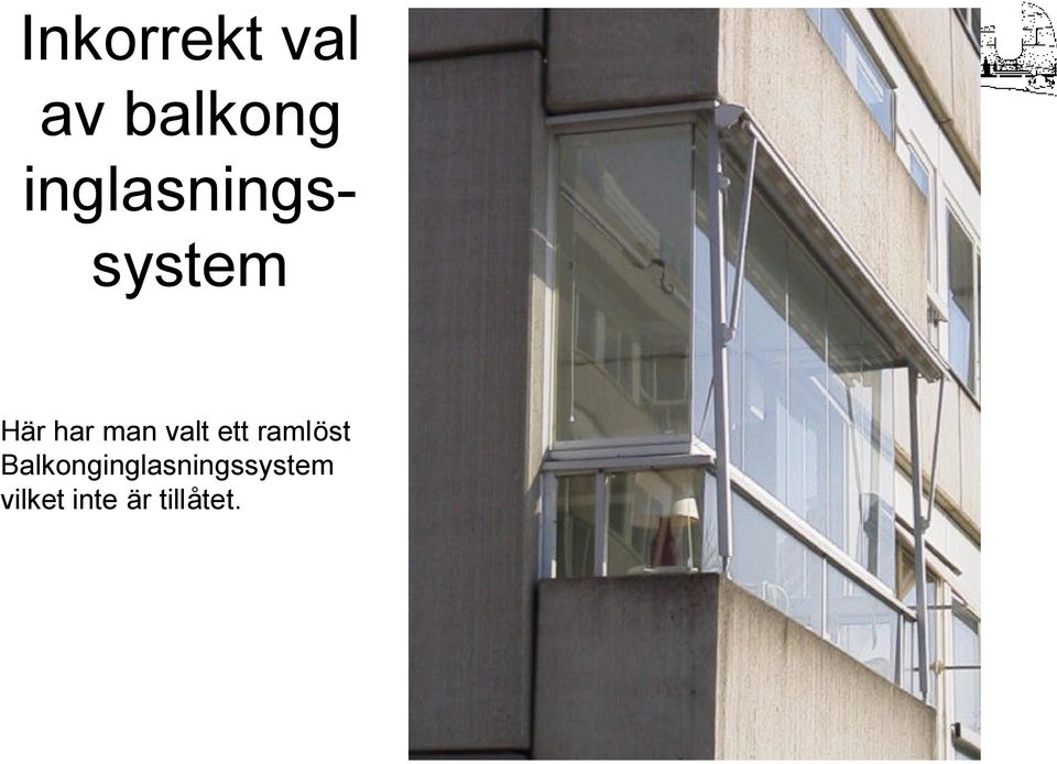 valt ett ramlöst