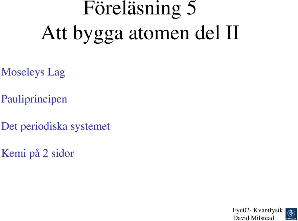 Lag Pauliprincipen Det