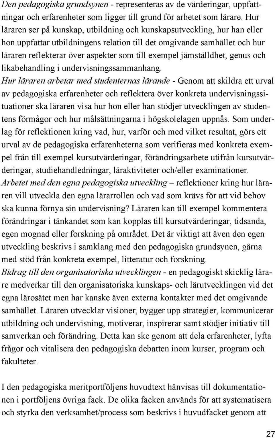 exempel jämställdhet, genus och likabehandling i undervisningssammanhang.