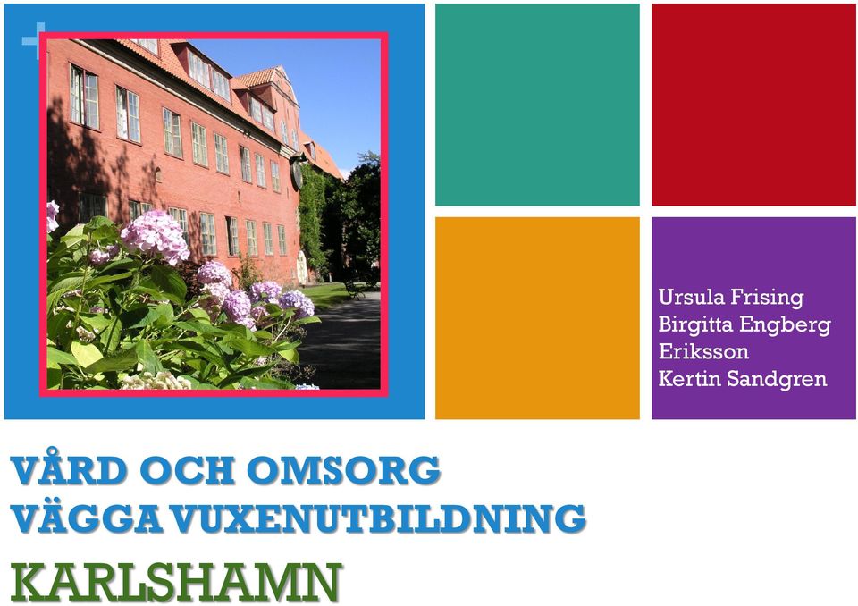 Sandgren VÅRD OCH OMSORG