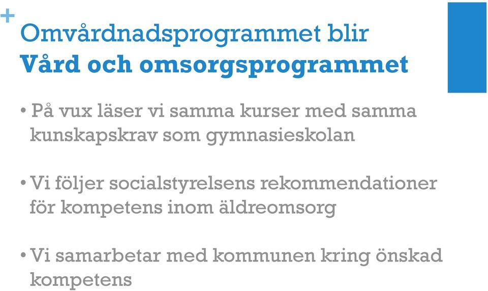 gymnasieskolan Vi följer socialstyrelsens rekommendationer