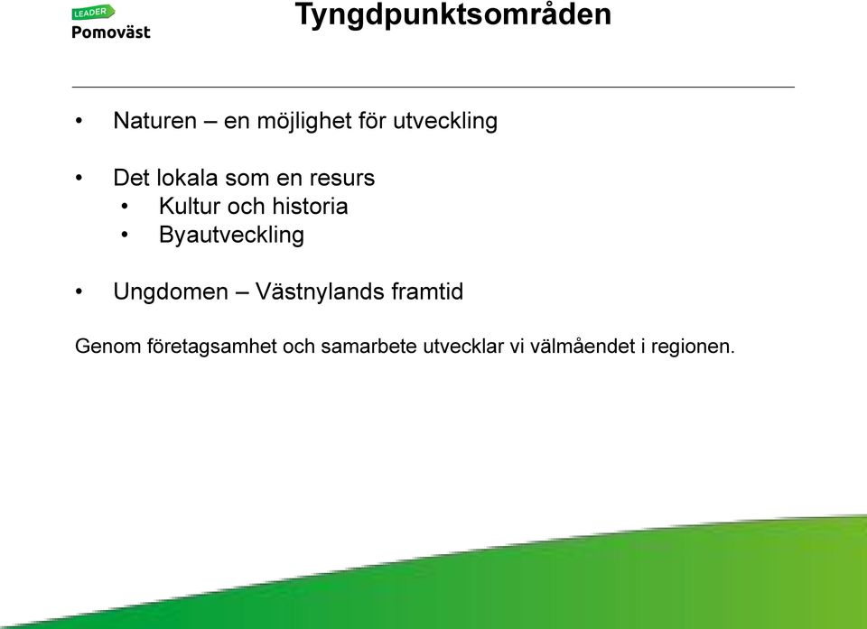 historia Byautveckling Ungdomen Västnylands framtid