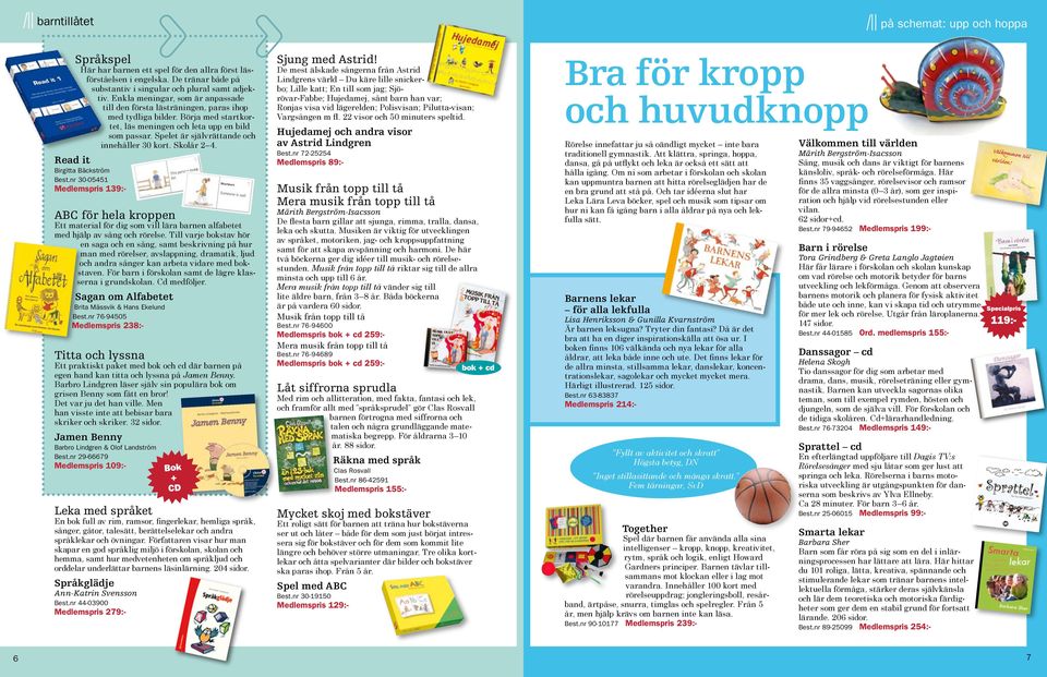 Spelet är självrättande och innehåller 30 kort. Skolår 2 4. Read it Birgitta Bäckström Best.