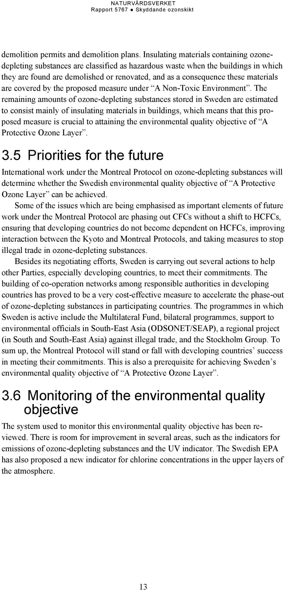 materials are covered by the proposed measure under A Non-Toxic Environment.