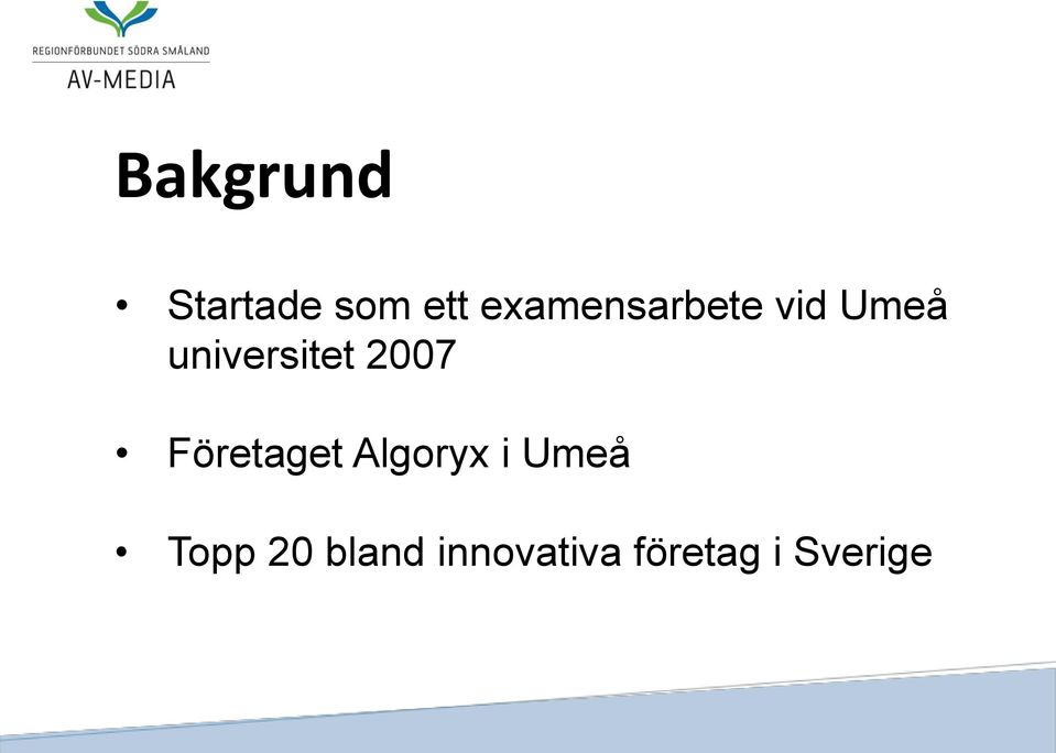 universitet 2007 Företaget