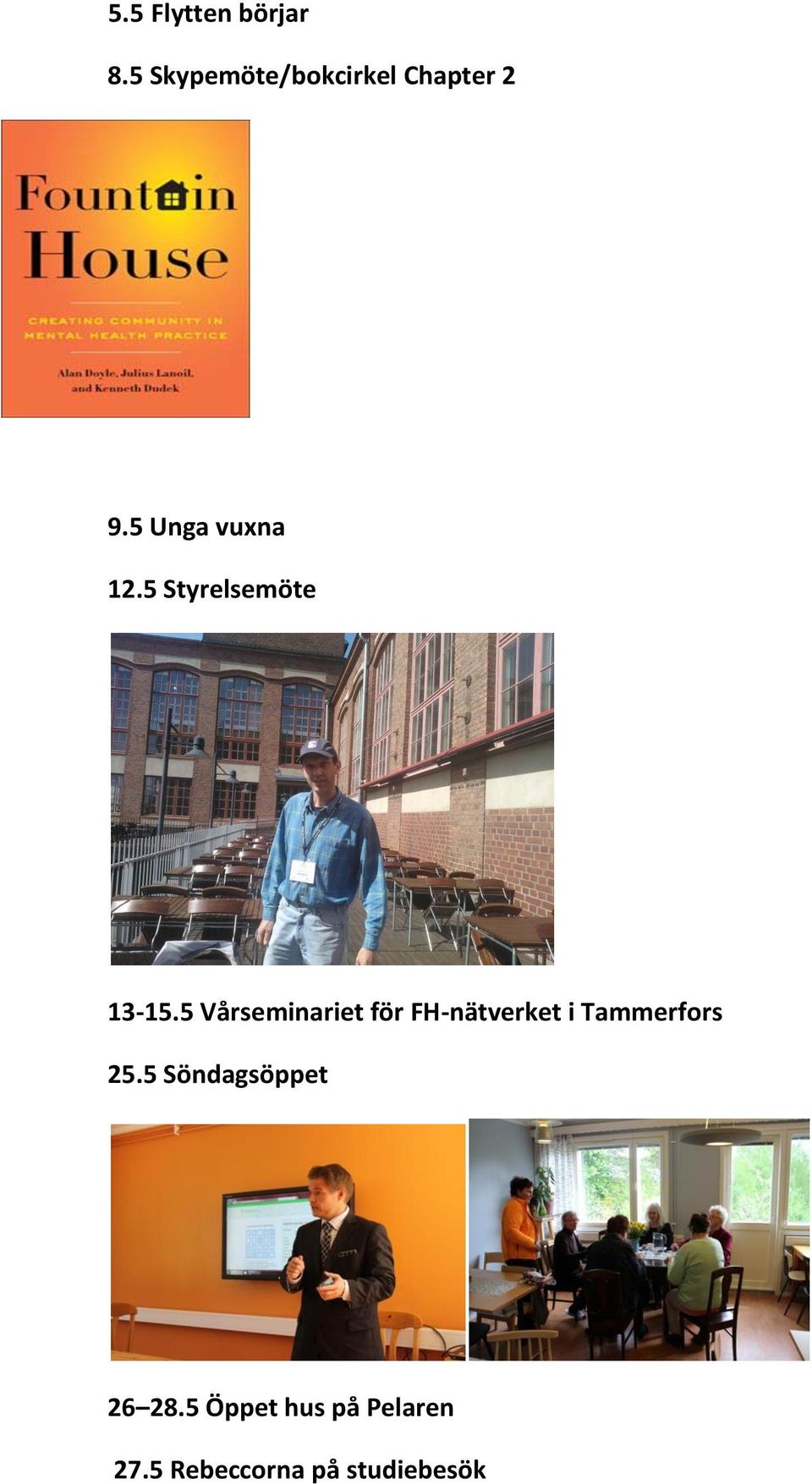 5 Styrelsemöte 13-15.