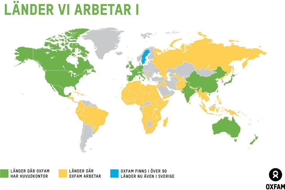 DÄR OXFAM ARBETAR Oxfam finns