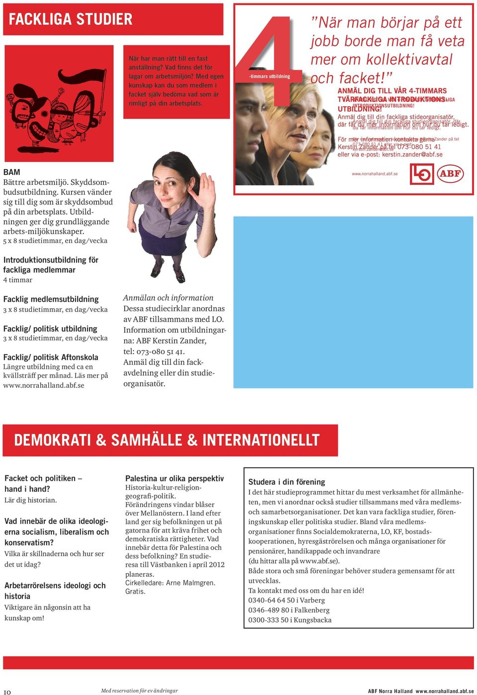 jobb borde man få veta mer om kollektivavtal UTBILDNING!
