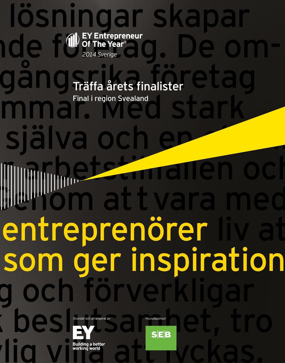 entreprenörer liv at som ger inspiration g och förverkligar k beslutsamhet, tro vlig