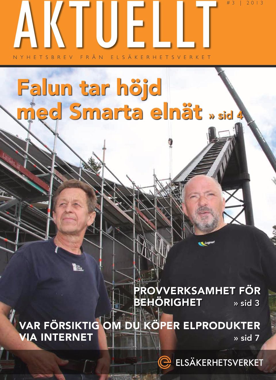 för behörighet» sid 3 Var försiktig om