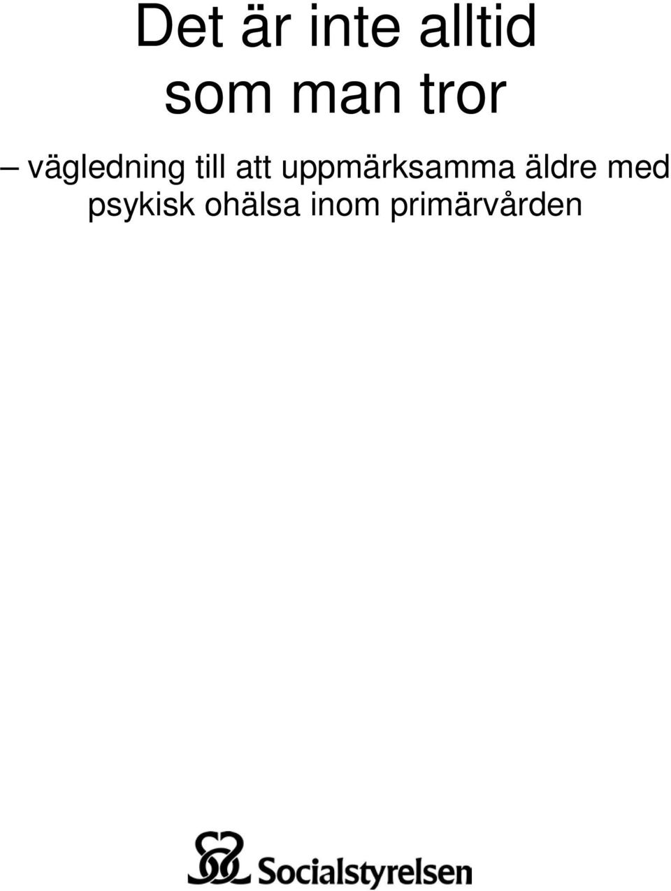 uppmärksamma äldre med