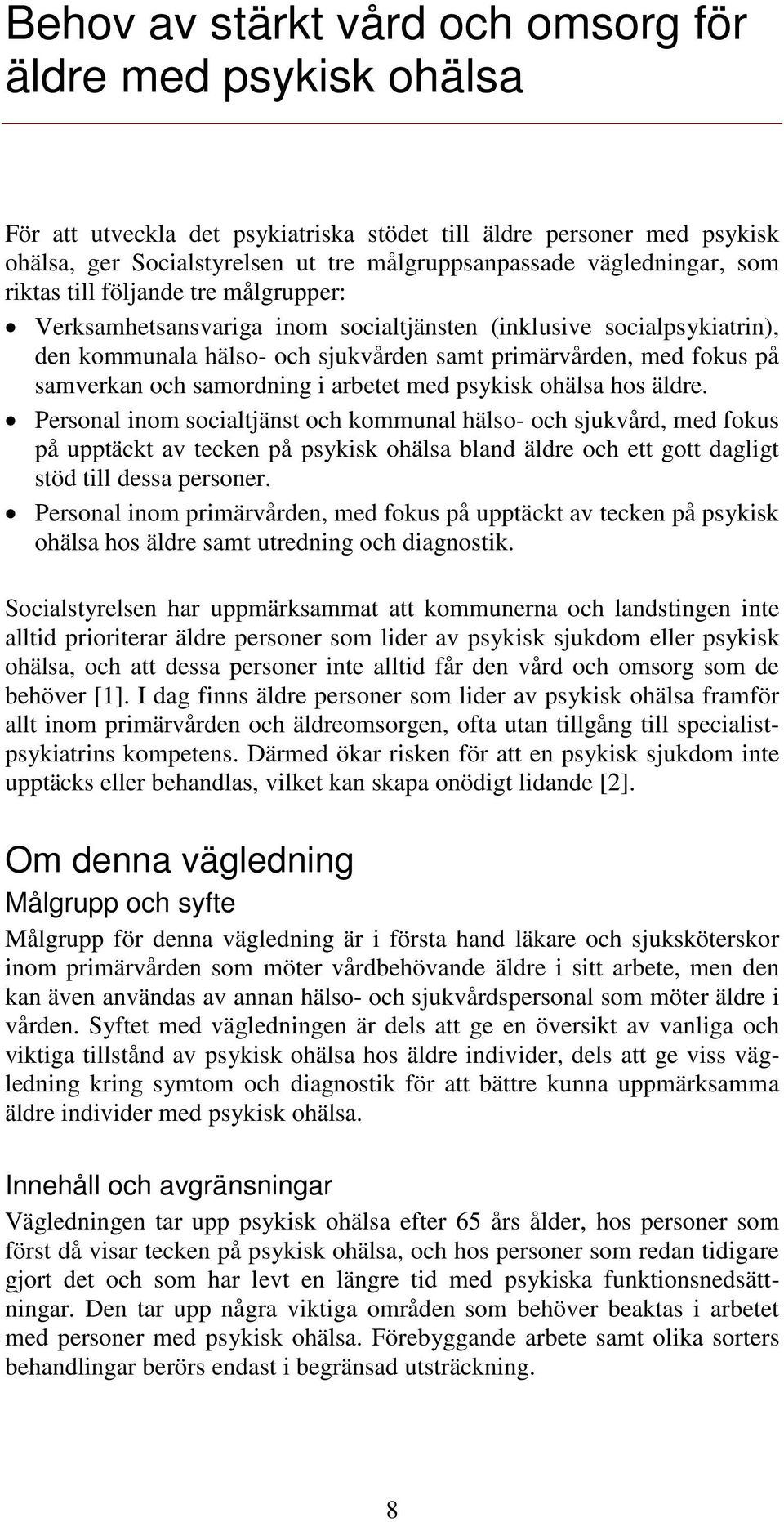 samverkan och samordning i arbetet med psykisk ohälsa hos äldre.