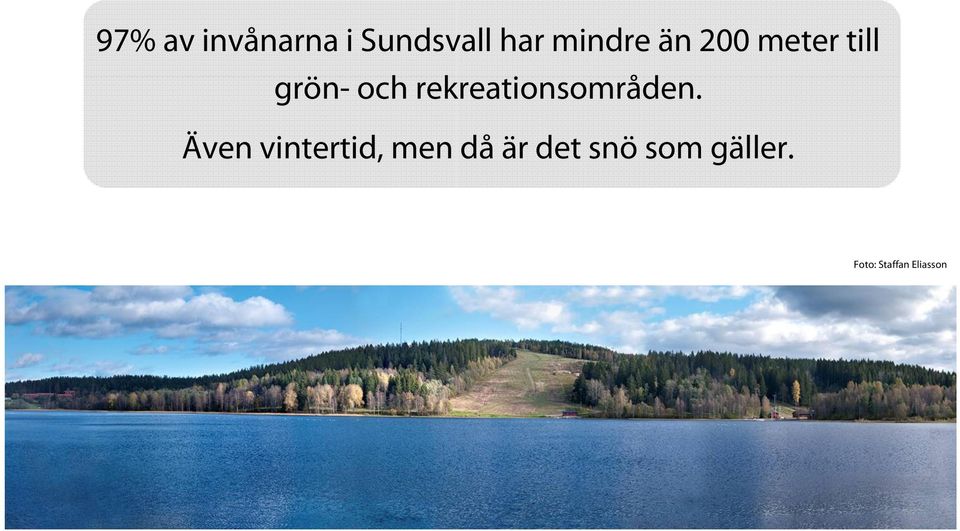 rekreationsområden.