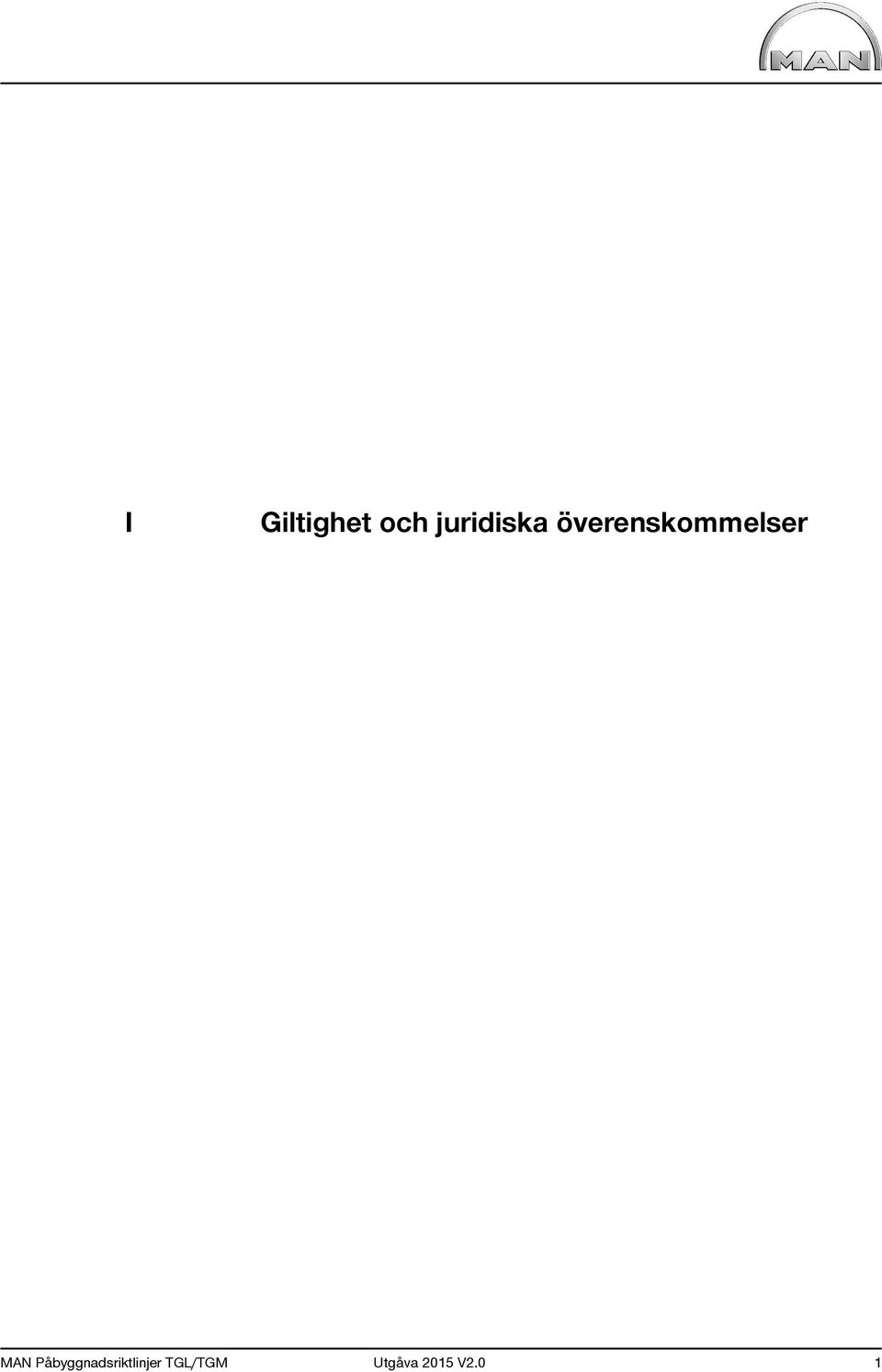 överenskommelser MAN