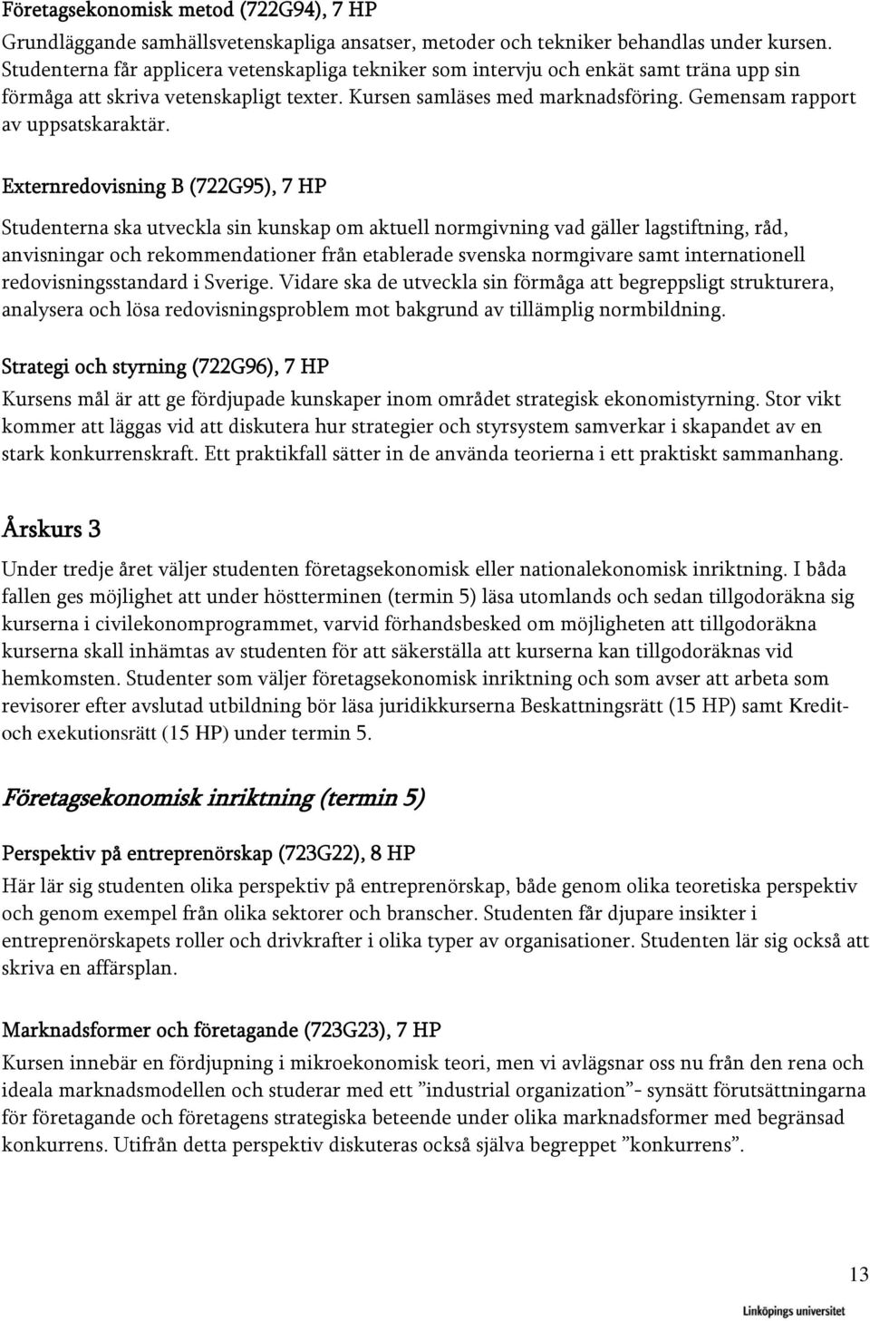 Gemensam rapport av uppsatskaraktär.
