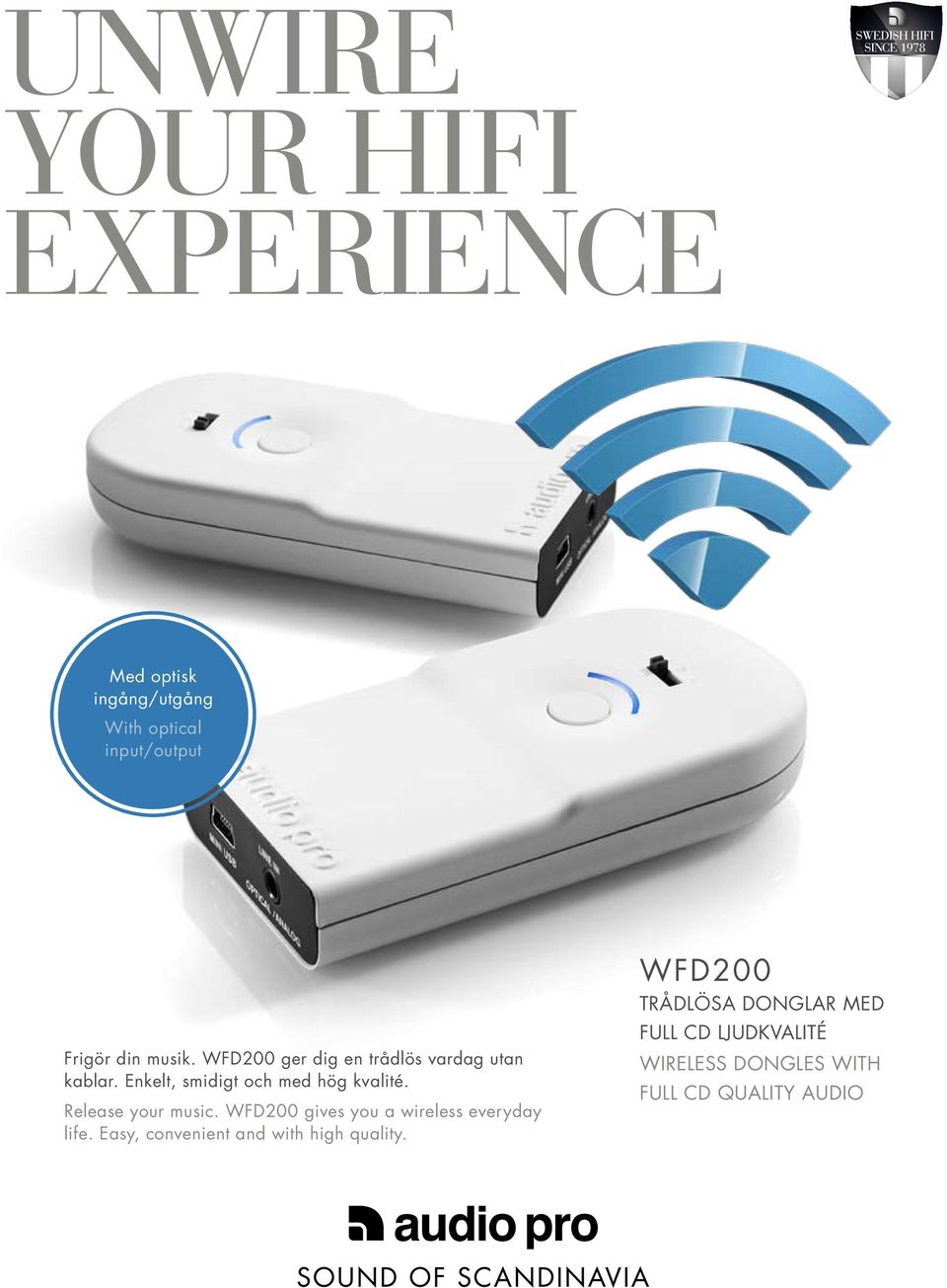 Release your music. WFD200 gives you a wireless everyday life.