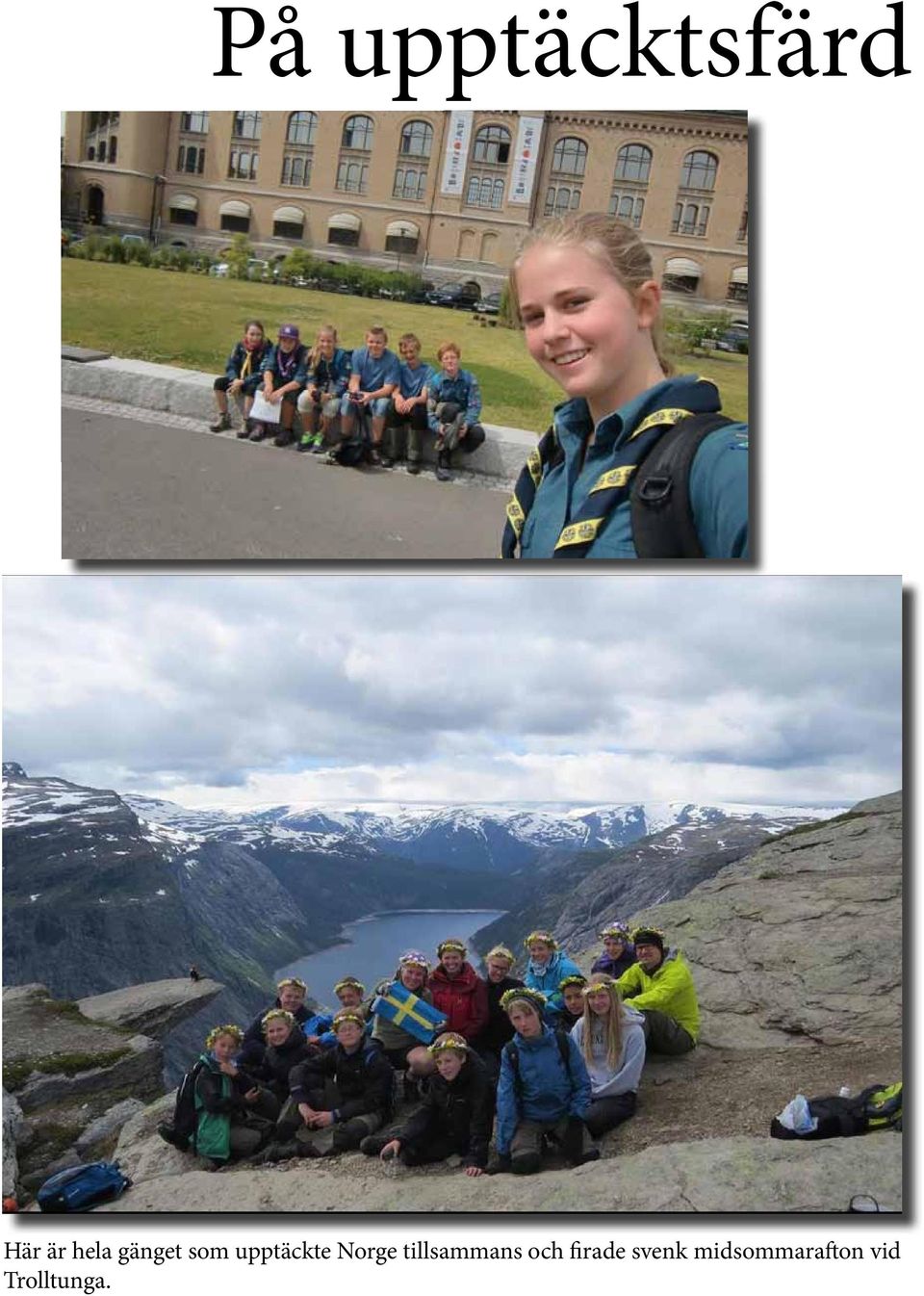 tillsammans och firade svenk