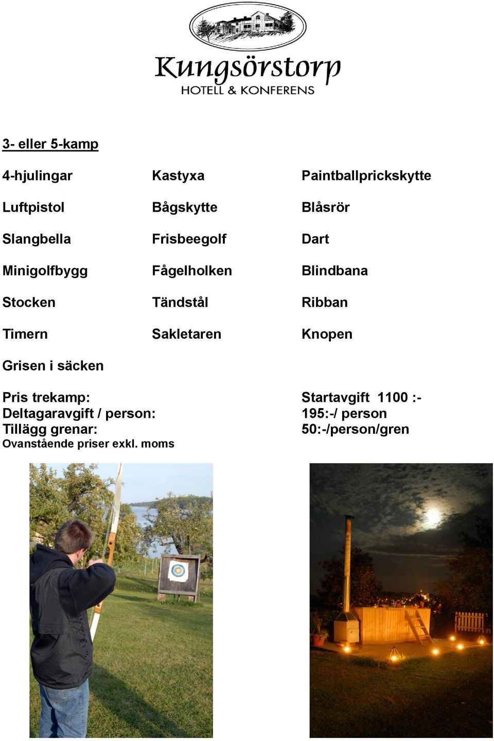 Tändstål Ribban Timern Sakletaren Knopen Grisen i säcken Pris trekamp: