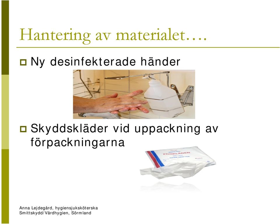 händer Skyddskläder vid