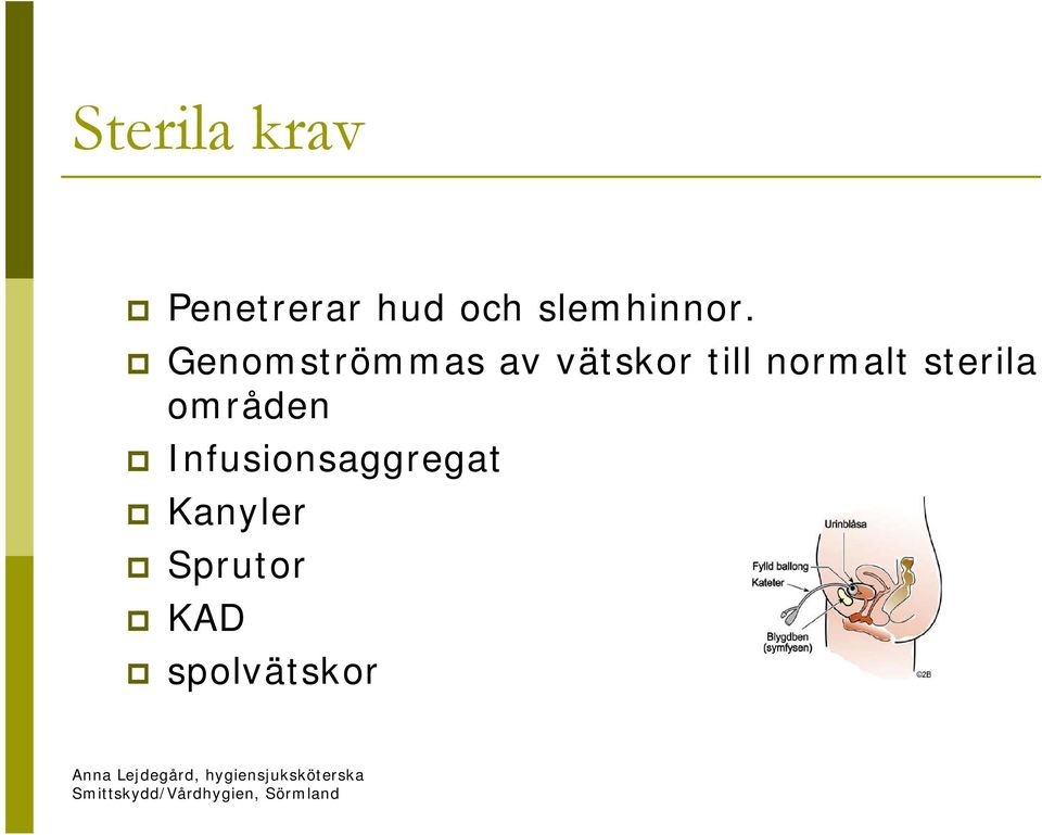 Genomströmmas av vätskor till