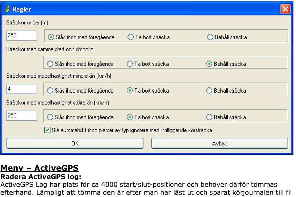 behöver därför tömmas efterhand.