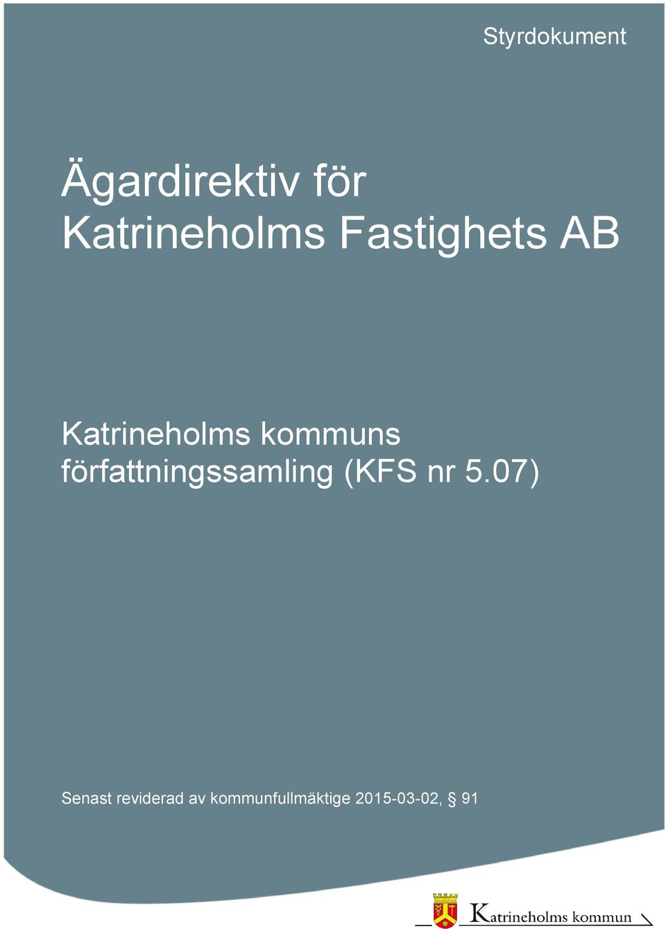 kommuns författningssamling (KFS nr 5.