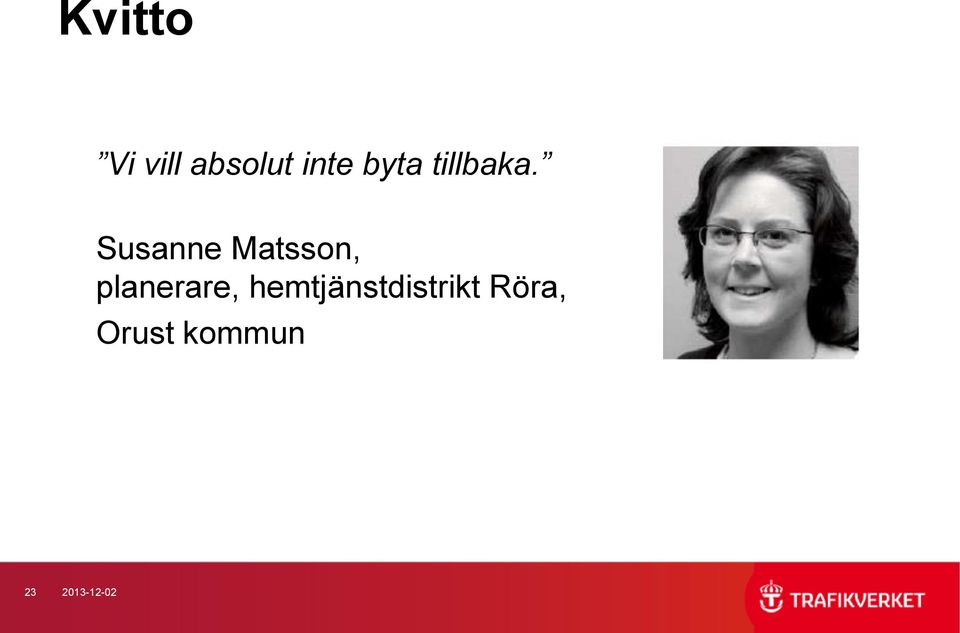Susanne Matsson, planerare,
