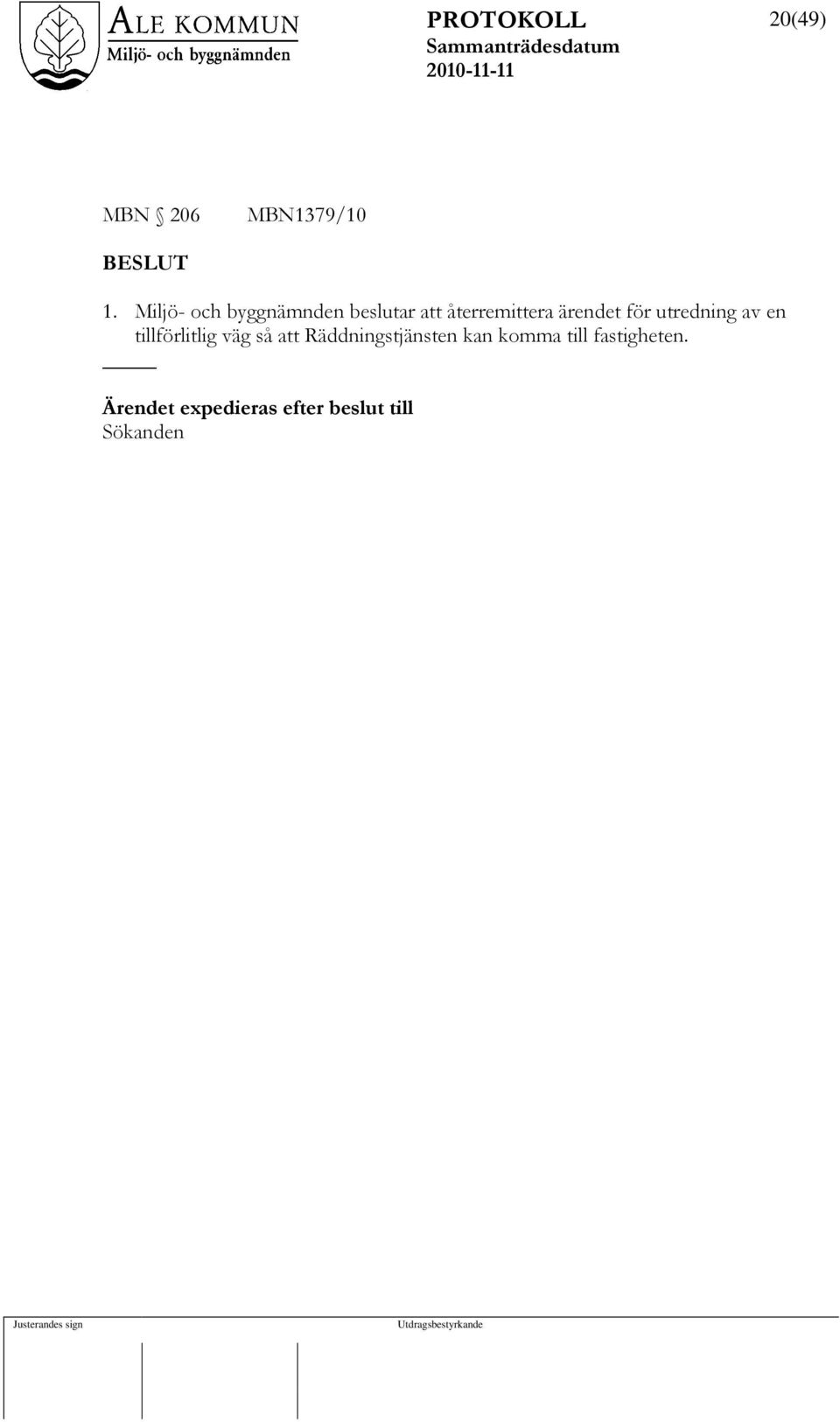 ärendet för utredning av en tillförlitlig väg så att